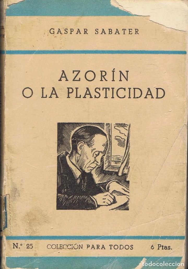 Libros: AZOR&Iacute;N O LA PLASTICIDAD - Sabater. Gaspar - Foto 1