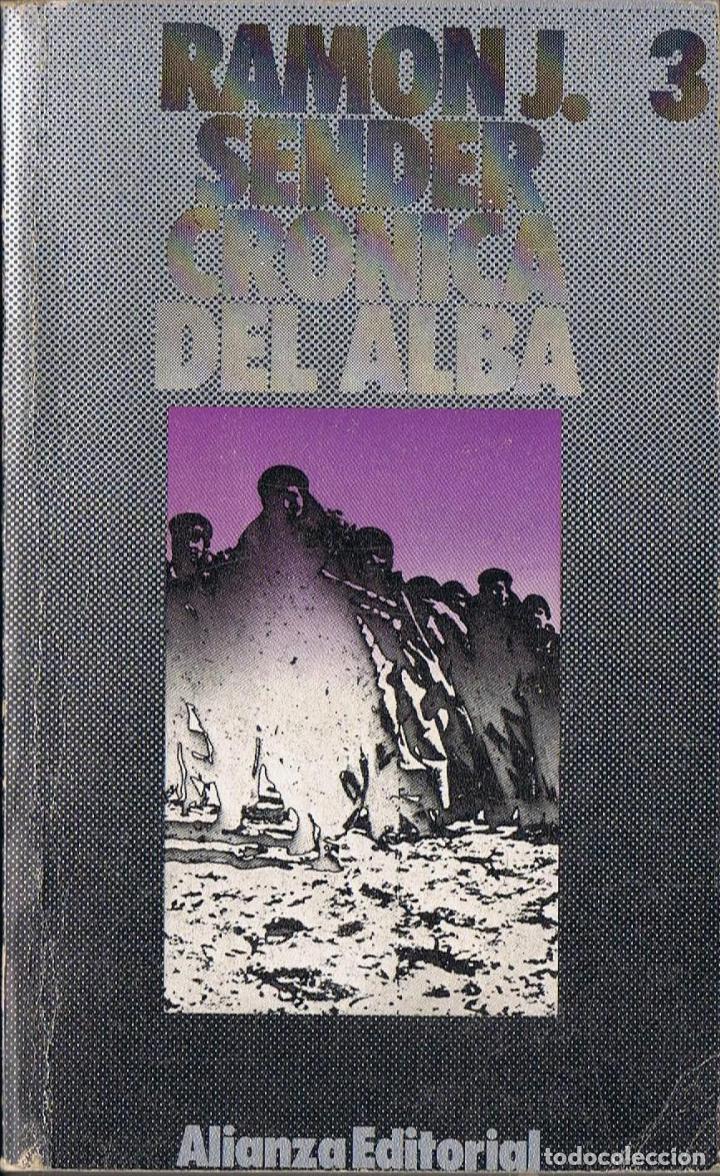 Libros: CR&Oacute;NICA DEL ALBA. 3 Tomos - Sender. Ram&oacute;n J - Foto 2