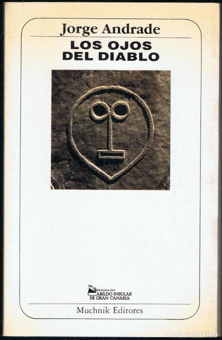 Libros: LOS OJOS DEL DIABLO. Una seducci&oacute;n - Andrade. Jorge - Foto 1