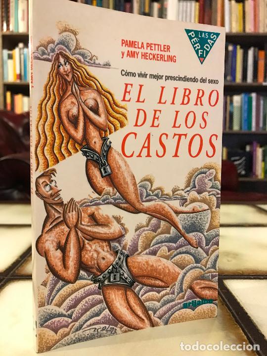 B&uuml;cher: El libro de los castos. Pamela Pettler y Amy Heckerling. PEDIDO M&Iacute;NIMO 5&euro;