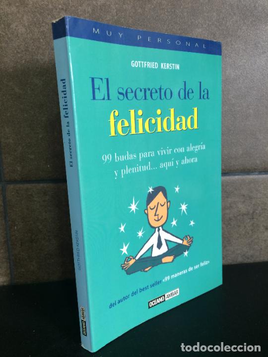 B&uuml;cher: El secreto de la felicidad: Del autor del best-seller 99 maneras de ser feliz (Muy personal). Gottfr