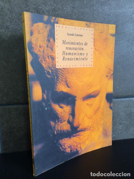 Libros: Movimientos de renovaci&oacute;n. Humanismo y Renacimiento (Historia del pensamiento y la cultura). Eusebi