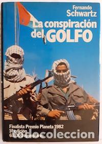 Libros: La conspiraci&oacute;n del Golfo - Fernando Schwartz - Foto 1