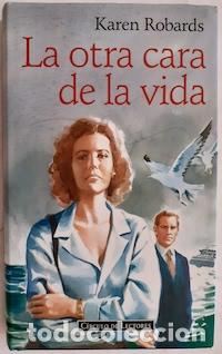 Libros: La otra cara de la vida - Karen Robards - Foto 1