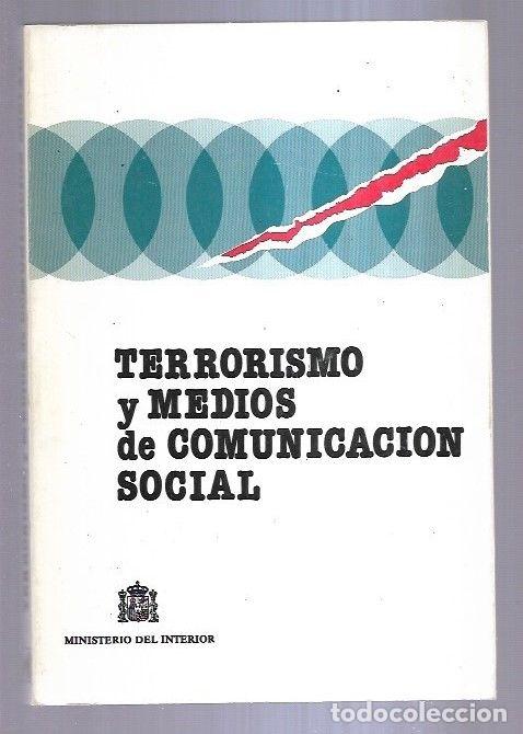 Libros: TERRORISMO Y MEDIOS DE COMUNICACION SOCIAL - VARIOS - Foto 1