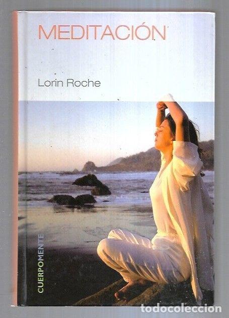 Libros: MEDITACION - ROCHE, LORIN - Foto 3