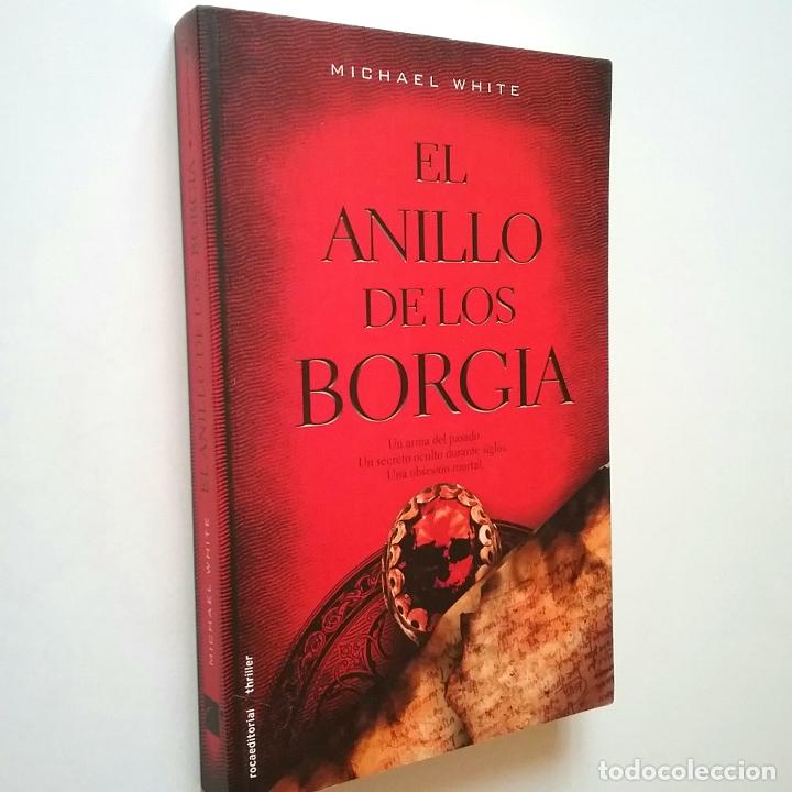Libros: Michael White - El anillo de los Borgia - Foto 1