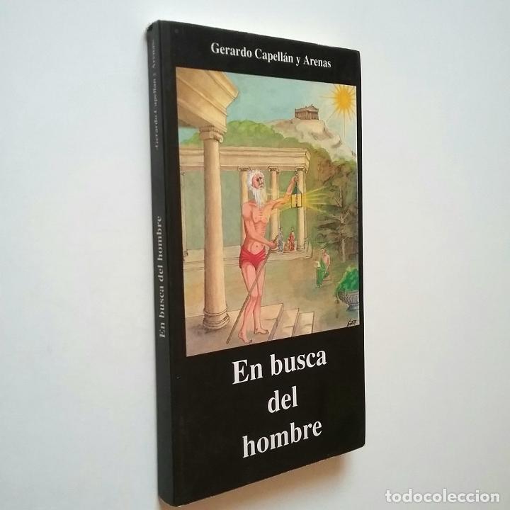 Libros: Gerardo Capell&aacute;n y Arenas - En busca del hombre - Foto 1