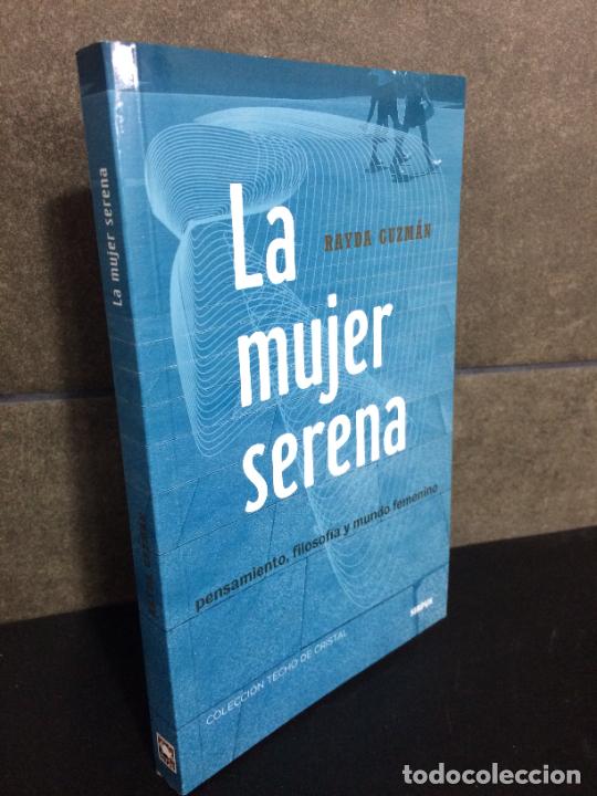 Libros: Mujer Serena,La (Techo de Cristal). Rayada Guzm&aacute;n Gonz&aacute;lez. - Foto 1