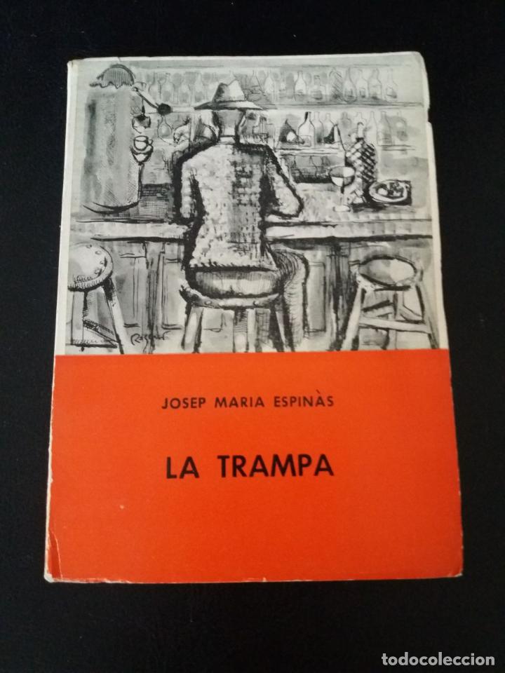 Libros: La trampa. - ESPIN&Agrave;S, Josep Maria: - Foto 1