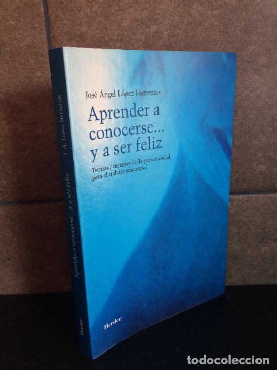B&uuml;cher: Aprender a conocerse-- y a ser feliz : teor&iacute;as/terapias de la personalidad para el trabajo educativo