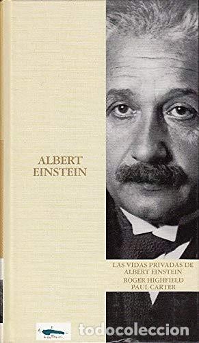 Libros: LAS VIDAS PRIVADAS DE ALBERT EINSTEIN - Foto 1