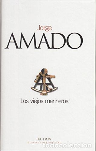 Libros: LOS VIEJOS MARINEROS - Foto 1