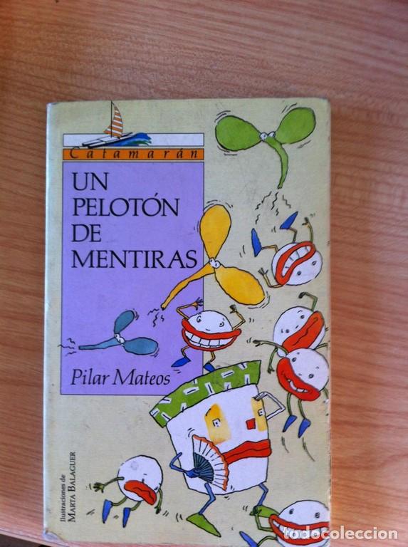 Libros: Un pelot&oacute;n de mentiras. - Foto 1