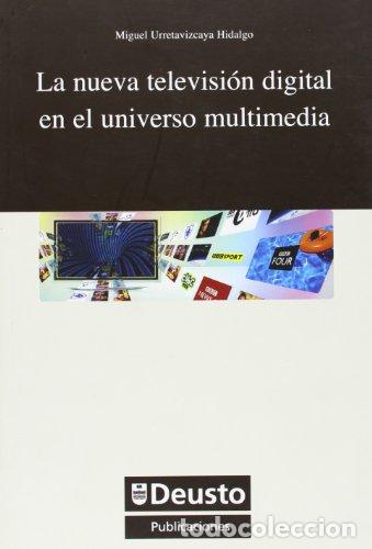 Libros: La nueva televisi&oacute;n digital en el universo multimedia - Foto 1