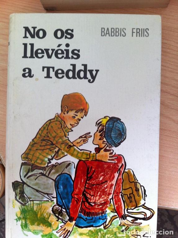 Libros: No Os Llev&eacute;is A Teddy - Foto 1