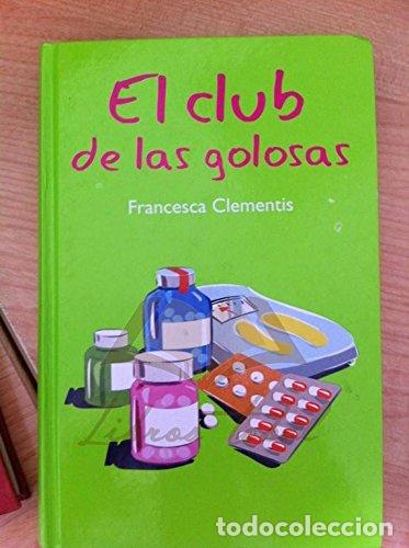 Libros: El Club de las Golosas - Foto 1