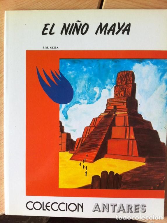 Libros: EL NI&Ntilde;O MAYA. - SEIJA, J.M. - Foto 1
