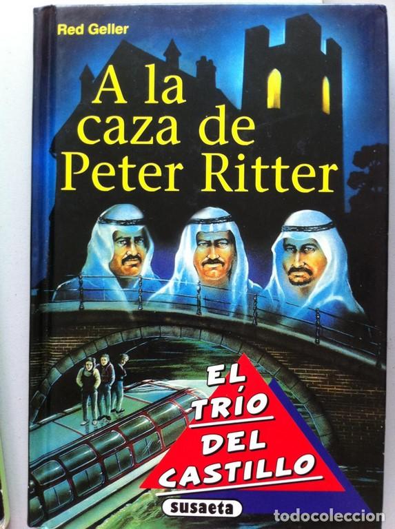 Libros: El Tr&iacute;o del Castillo: A la Caza de Peter Ritter - Red Geller - Foto 1
