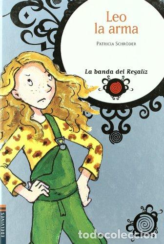 Libros: La Banda del Regaliz: Leo la Arma - Foto 1