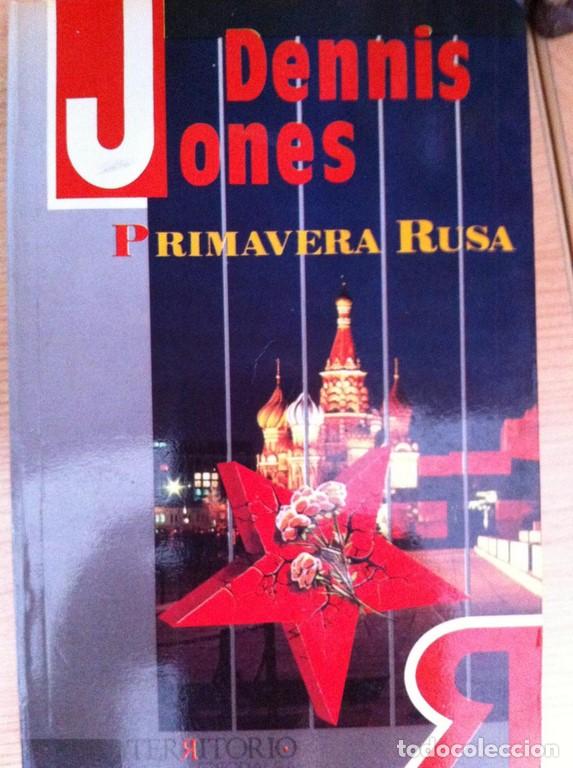 Libros: Primavera Rusa - Jones, Dennis - Foto 1