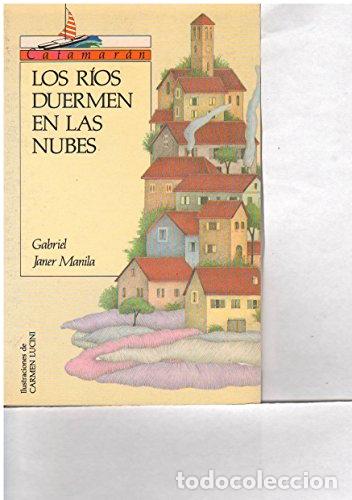 Libros: LOS R&Iacute;OS DUERMEN EN LAS NUBES - Foto 1