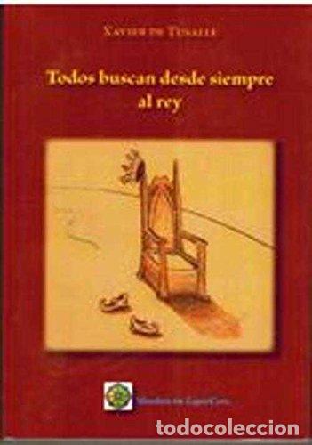 Libros: Todos Buscan Desde Siempre al Rey - Foto 1