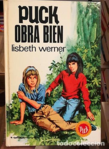 Libros: Puck Obra Bien - Werner, Lisbeth. - Foto 1