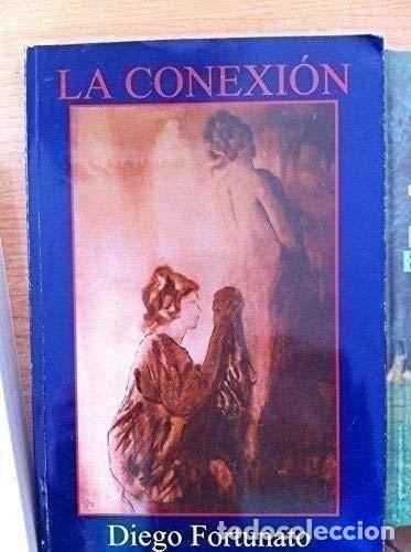 Libros: La Conexi&oacute;n - Diego Fortunato - Foto 1