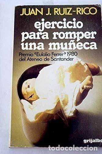 Libros: Ejercicio Para Romper una Mu&ntilde;eca - Foto 1