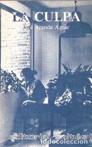 Libros: La Culpa - Aranda Aznar, Jos&eacute; - Foto 1