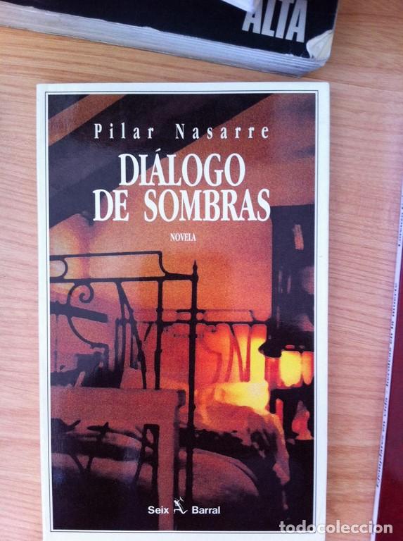Libros: Di&aacute;logo de Sombras - Pilar Nasarre - Foto 1