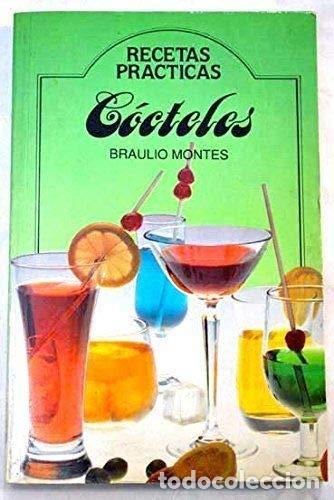Libros: C&oacute;cteles - Montes, Braulio - Foto 1