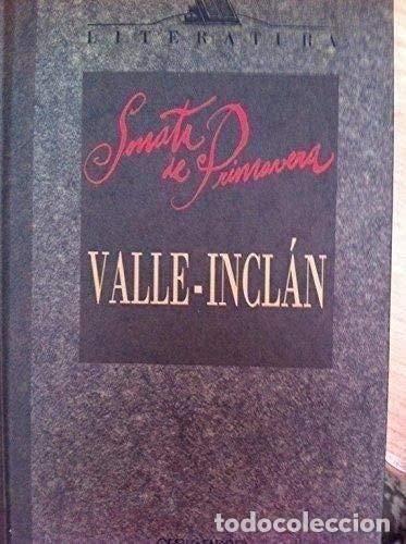 Libros: Sonata de Primavera - Valle-Incl&aacute;n, Ram&oacute;n Del - Foto 1