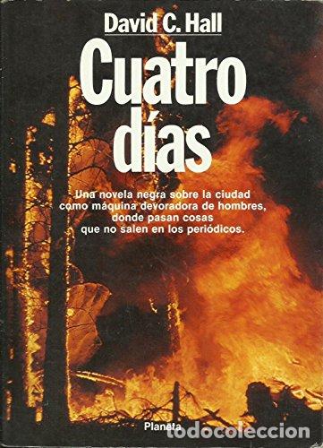 Libros: CUATRO D&Iacute;AS - David C. Hall - Foto 1