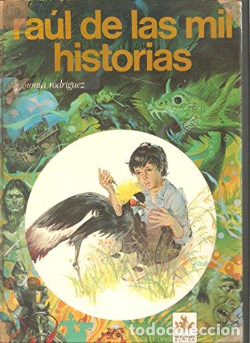 Libros: Ra&uacute;l de las Mil Historias - Foto 1