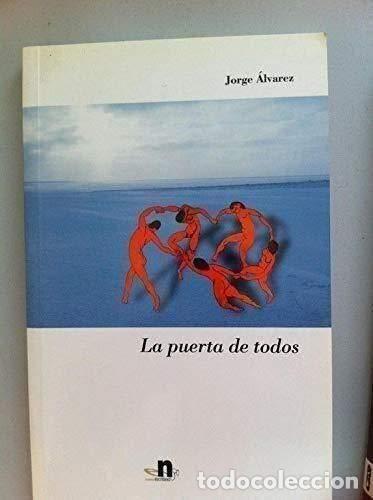 Libros: La Puerta de Todos - Jorge &Aacute;lvarez - Foto 1