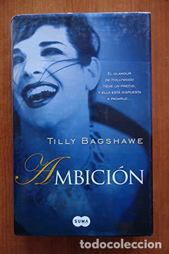 Libros: Ambici&oacute;n - Bagshawe, Tilly - Foto 1