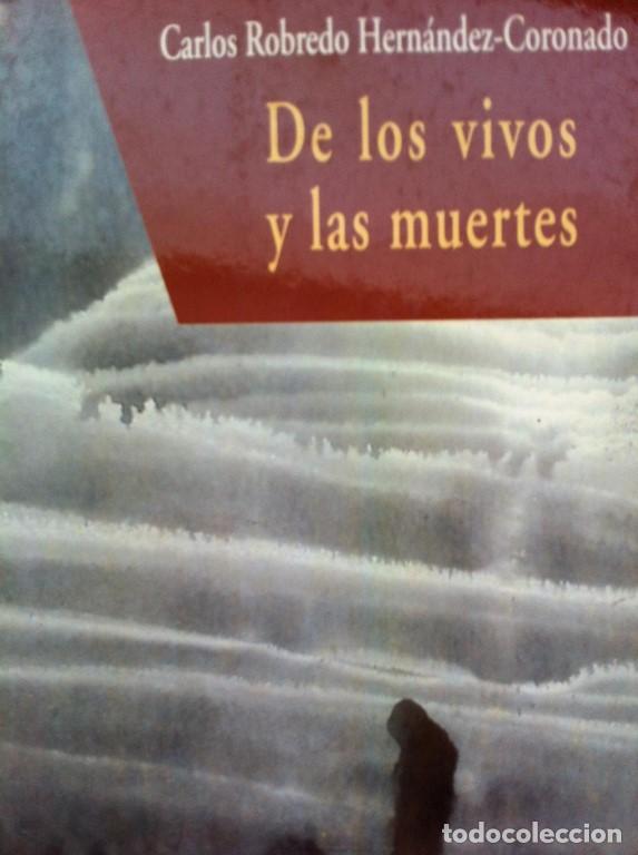 DE LOS VIVOS Y LAS MUERTES