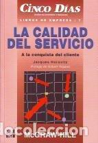 Libros: La c&aacute;lidad del servicio. - Jacques Horovitz. Prologo de Gilbert Trigano - Foto 1