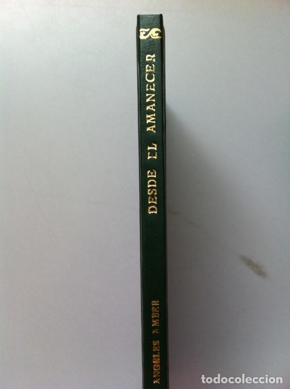 Libros: Desde el amanecer. - &Aacute;ngeles Amber. - Foto 1