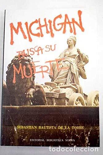 Libros: M&iacute;chigan busca su muerte - Foto 1