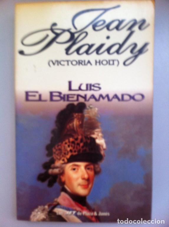 B&uuml;cher: LUIS EL BIENAMADO - Jean Plaidy (Victoria Holt)