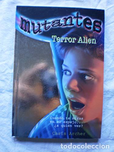 Libros: MUTANTES: Sangre Alien - Foto 1