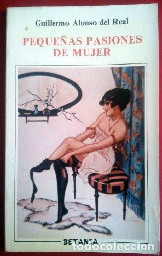 Libros: Peque&ntilde;as pasiones de mujer - Foto 1