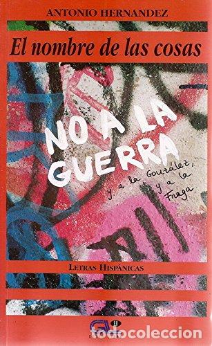 Libros: EL NOMBRE DE LAS COSAS - Antonio Hern&aacute;ndez Gil - Foto 1