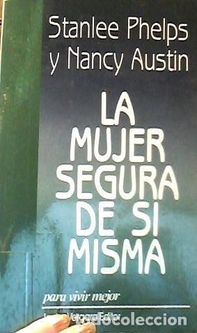 Libros: La Mujer segura de s&iacute; misma - Foto 1