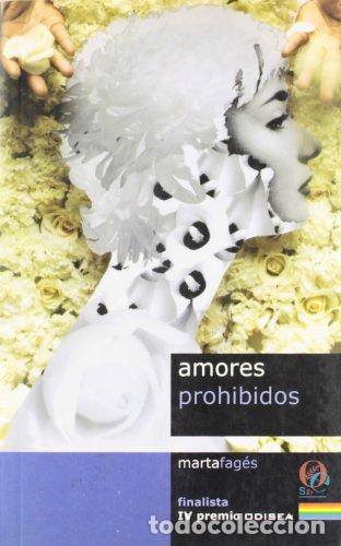 B&uuml;cher: Amores prohibidos - Marta Fag&eacute;s G&aacute;lvez
