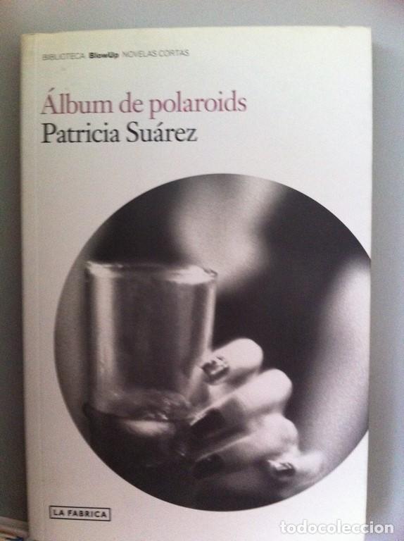 Libros: &Aacute;lbum de Polaroids. - Su&aacute;rez, Patricia. - Foto 1