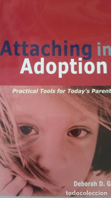 Libros: Attaching in Adoption: Practical Tools for Todays Parents - Foto 1